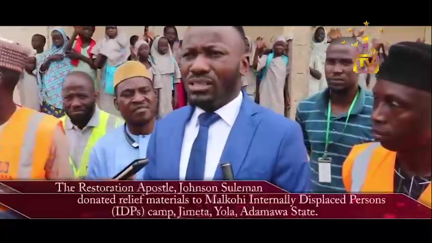Apostle Johnson Suleman donated relief materials to IDP camp Yola